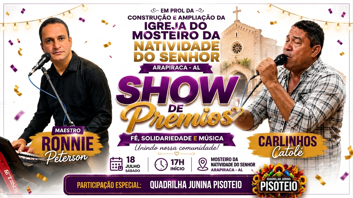 Solidariedade, música e fé marcam Show de Prêmios no Mosteiro da Natividade do Senhor em Arapiraca